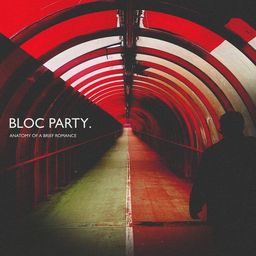 Bloc party anatomy - bloc, a